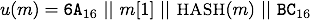 u(m) = 0x6A || m[1] || HASH(m) || 0xBC